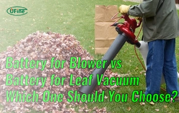battery for blower vs battery for leaf vacuum which one should you choose