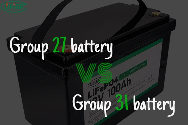 group 27 battery vs group 31 battery