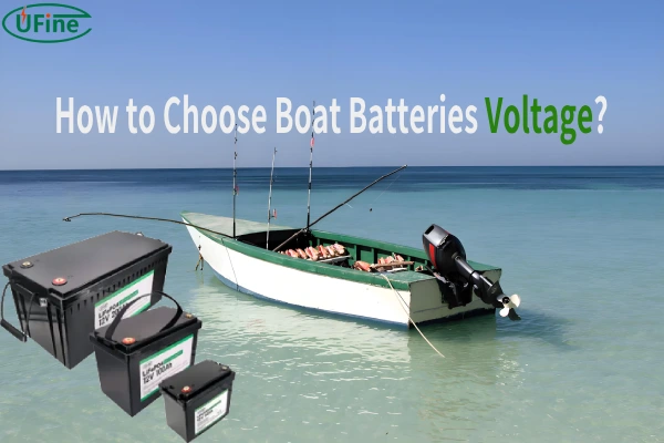 how to choose boat batteries voltage