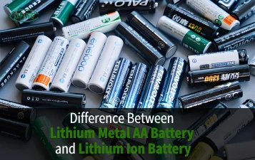 lithium metal aa battery vs lithium ion battery