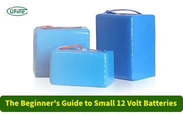 The Beginner's Guide to Small 12 Volt Batteries
