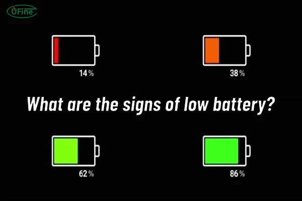 what are the signs of low battery