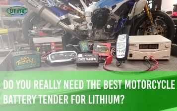do you really need the best motorcycle battery tender for lithium