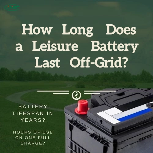 estimating leisure battery lifespan off grid