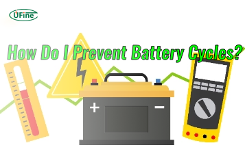 how do i prevent battery cycles