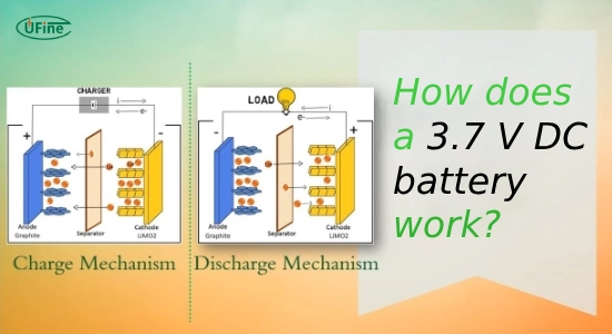 how does a 3 7 v dc battery work