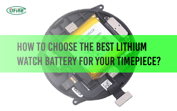 how to choose the best lithium watch battery for your timepiece