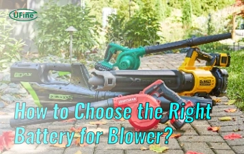 how to choose the right battery for blower