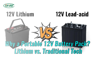 why a portable 12 v battery pack lithium vs traditional tech